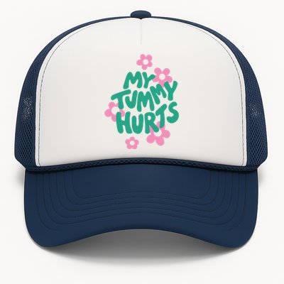 My Tummy Hurts Aesthetic Cute Flower Groovy Graphic Trucker Hat