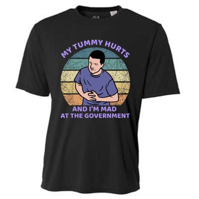 My Tummy Hurts And IM Mad At The Government Cooling Performance Crew T-Shirt