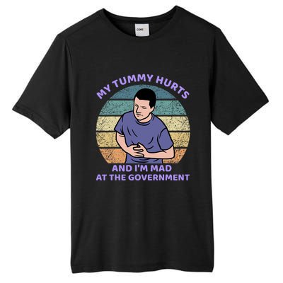 My Tummy Hurts And IM Mad At The Government Tall Fusion ChromaSoft Performance T-Shirt