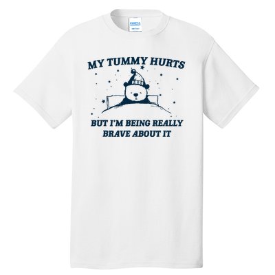 My Tummy Hurts Funny Bear Retro Cartoon Meme Tall T-Shirt