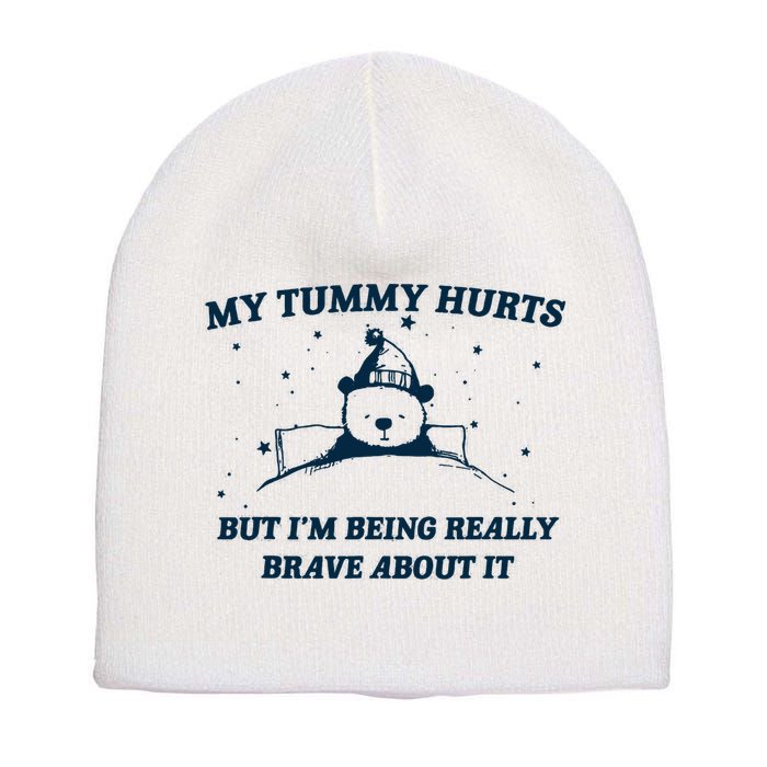 My Tummy Hurts Funny Bear Retro Cartoon Meme Short Acrylic Beanie