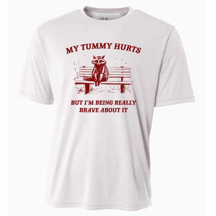 My Tummy Hurts But IM Being Really Brave About It Raccoon Cooling Performance Crew T-Shirt