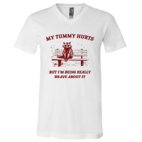 My Tummy Hurts But IM Being Really Brave About It Raccoon V-Neck T-Shirt