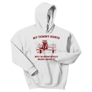 My Tummy Hurts But IM Being Really Brave About It Raccoon Kids Hoodie