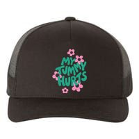 My Tummy Hurts Aesthetic Cute Flower Groovy Graphic Yupoong Adult 5-Panel Trucker Hat