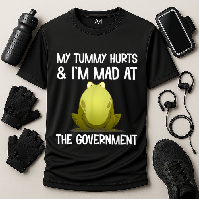 My Tummy Hurts And IM Mad At The Government Funny Frog Cooling Performance Crew T-Shirt