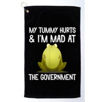 My Tummy Hurts And IM Mad At The Government Funny Frog Golf Towel
