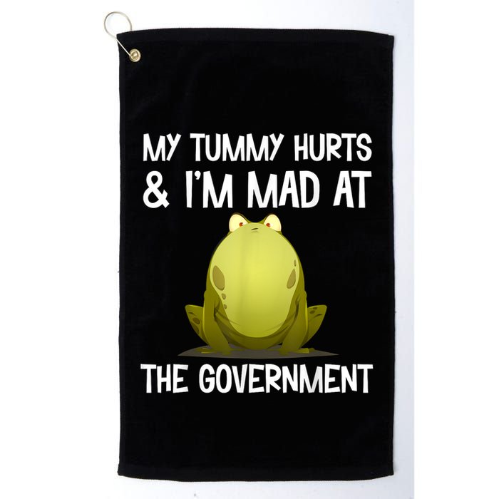 My Tummy Hurts And IM Mad At The Government Funny Frog Golf Towel