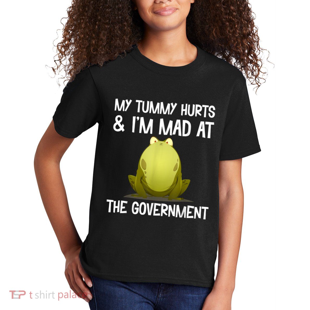 My Tummy Hurts And IM Mad At The Government Funny Frog Kids T-Shirt