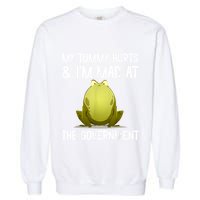 My Tummy Hurts And IM Mad At The Government Funny Frog Garment-Dyed Sweatshirt