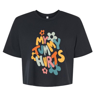 My Tummy Hurts Bella+Canvas Jersey Crop Tee