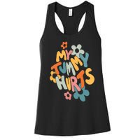 My Tummy Hurts Women's Racerback Tank