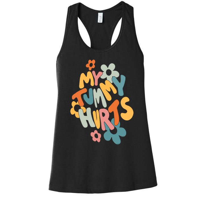 My Tummy Hurts Women's Racerback Tank