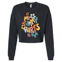 My Tummy Hurts Cropped Pullover Crew