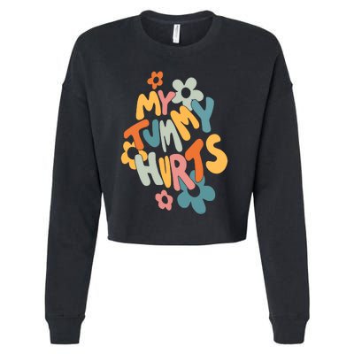 My Tummy Hurts Cropped Pullover Crew