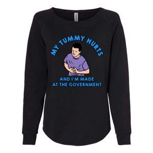 My Tummy Hurts And I'm Mad At The Government Womens California Wash Sweatshirt