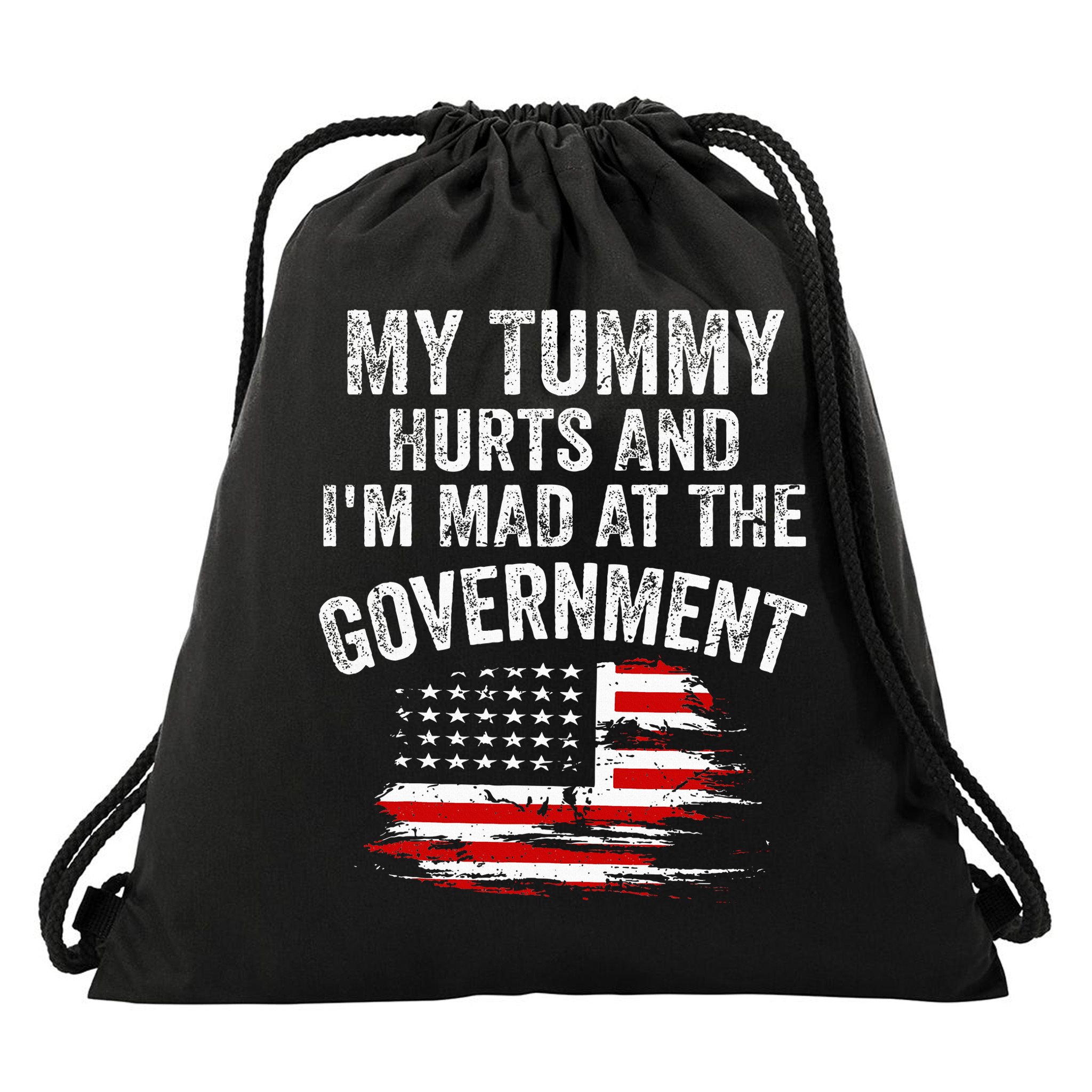 My Tummy Hurts And I'm MAD At The Government Meme Drawstring Bag