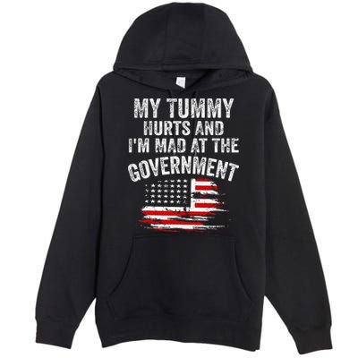 My Tummy Hurts And I'm MAD At The Government Meme Premium Pullover Hoodie