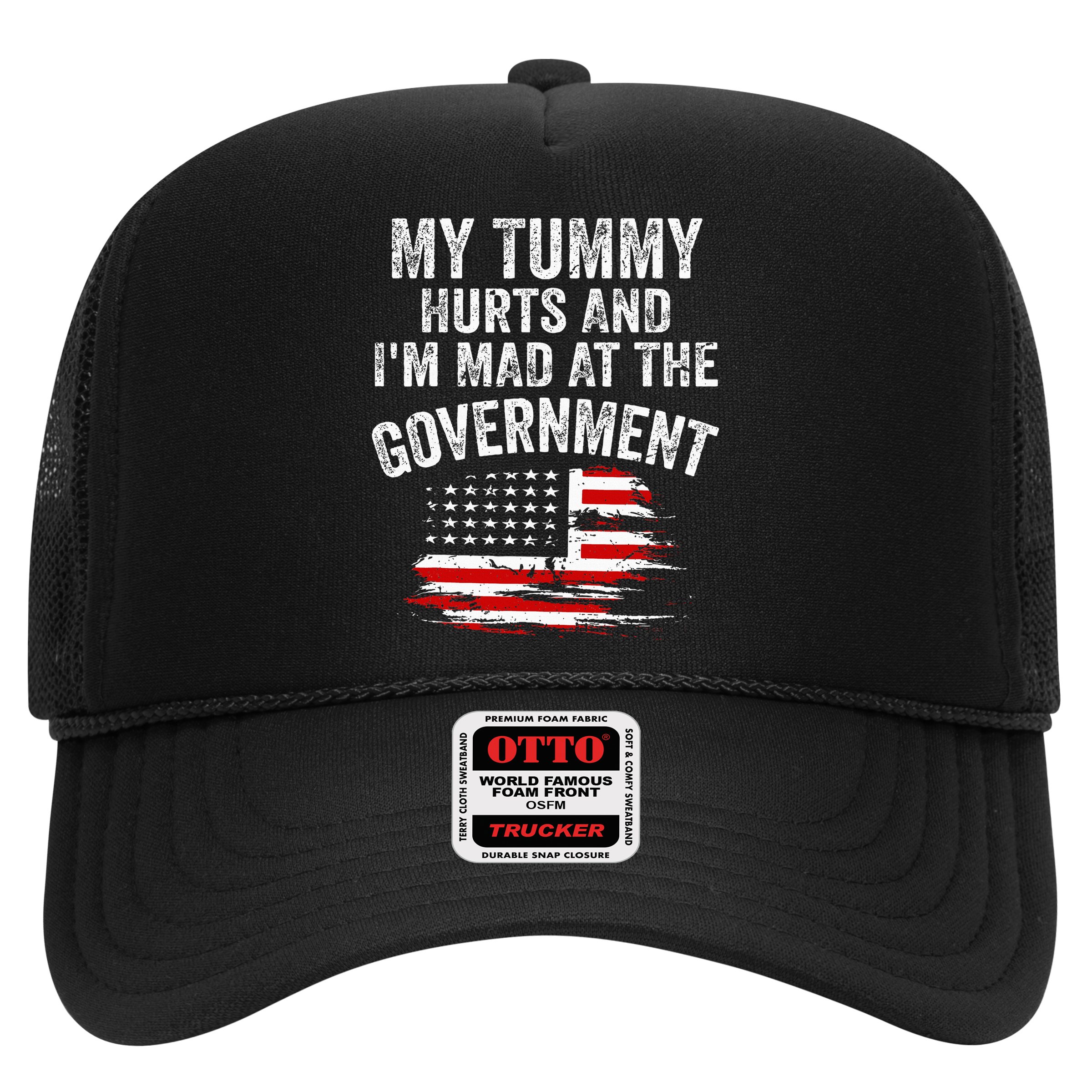 My Tummy Hurts And I'm MAD At The Government Meme Hat