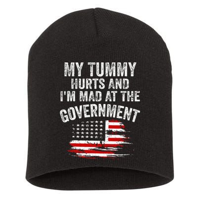 My Tummy Hurts And I'm MAD At The Government Meme Short Acrylic Beanie