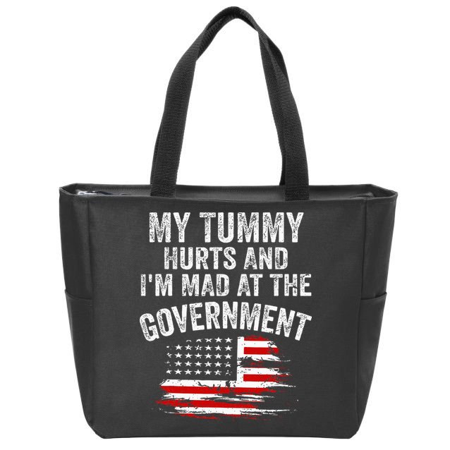My Tummy Hurts And I'm MAD At The Government Meme Zip Tote Bag