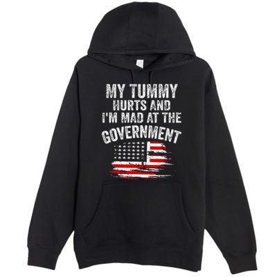 My Tummy Hurts And Im MAD At The Government Meme Premium Pullover Hoodie