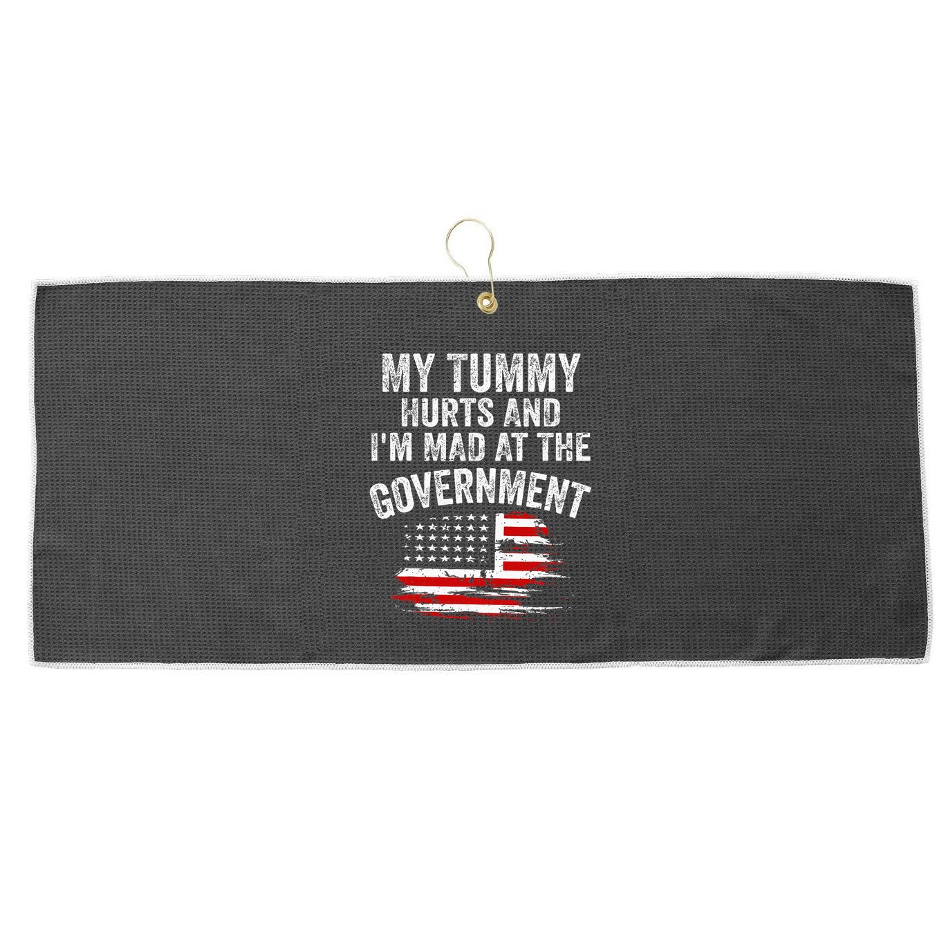 My Tummy Hurts And Im MAD At The Government Meme Large Microfiber Waffle Golf Towel