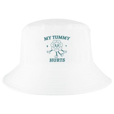 My Tummy Hurts Tummy Ache Survivor Meme Cool Comfort Performance Bucket Hat
