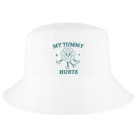 My Tummy Hurts Tummy Ache Survivor Meme Cool Comfort Performance Bucket Hat