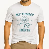 My Tummy Hurts Tummy Ache Survivor Meme Cooling Performance Crew T-Shirt