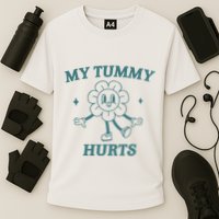 My Tummy Hurts Tummy Ache Survivor Meme Cooling Performance Crew T-Shirt