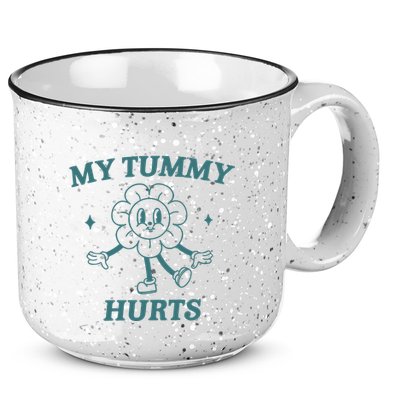 My Tummy Hurts Tummy Ache Survivor Meme 15oz Campfire Ceramic Mug