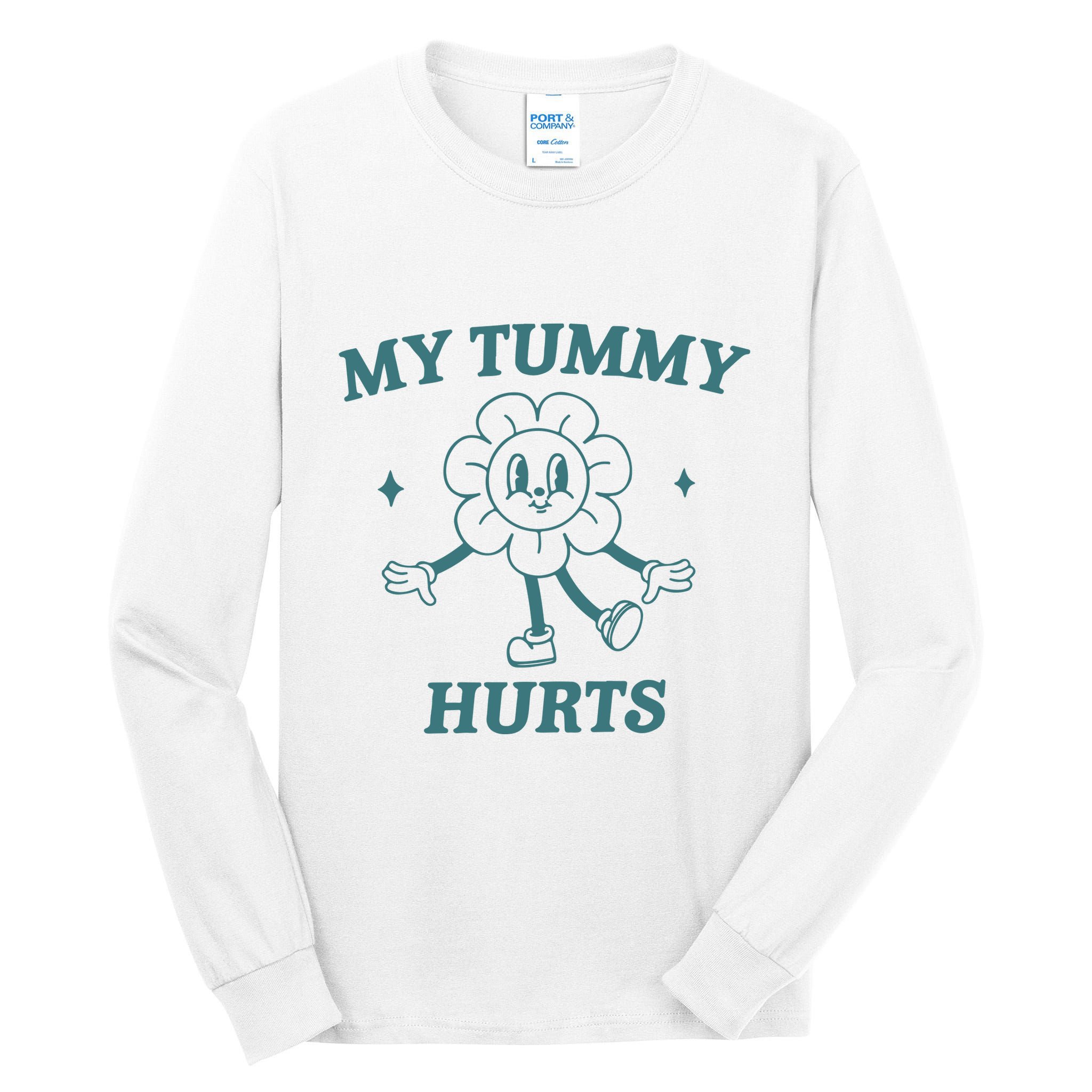 My Tummy Hurts Tummy Ache Survivor Meme Tall Long Sleeve T-Shirt