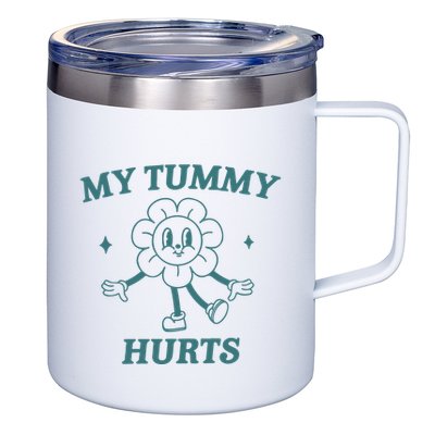 My Tummy Hurts Tummy Ache Survivor Meme 12oz Stainless Steel Coffee Mug