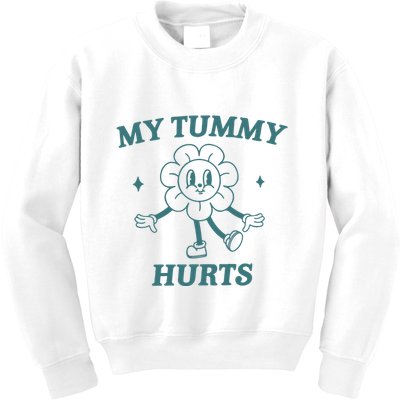 My Tummy Hurts Tummy Ache Survivor Meme Kids Sweatshirt