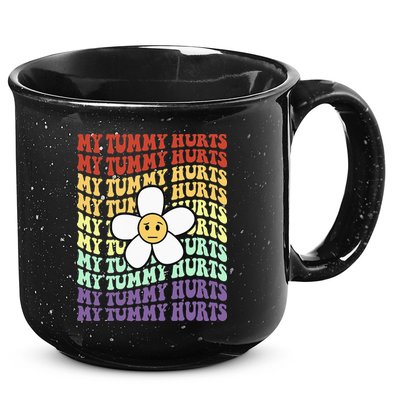 My Tummy Hurts Tummy Ache Survivor Retro Sunflower Women 15oz Campfire Ceramic Mug