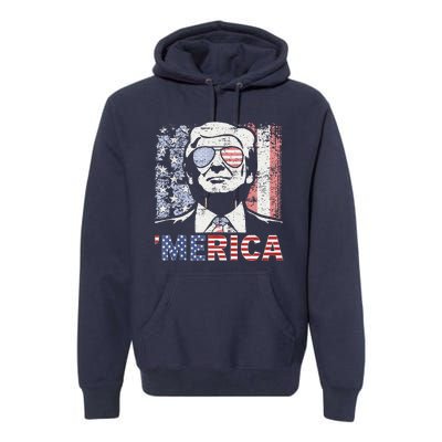 Merica Trump Happy 4th Of July Trump American Flag Premium Hoodie