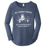 My Tummy Hurts But Im Being Really Brave About It Women's Perfect Tri Tunic Long Sleeve Shirt