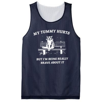 My Tummy Hurts But Im Being Really Brave About It Mesh Reversible Basketball Jersey Tank