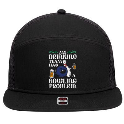 My Team Has Bowling Problem 7 Panel Mesh Trucker Snapback Hat