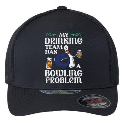 My Team Has Bowling Problem Flexfit Unipanel Trucker Cap