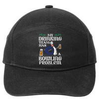 My Team Has Bowling Problem 7-Panel Snapback Hat