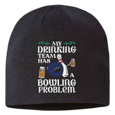 My Team Has Bowling Problem Sustainable Beanie