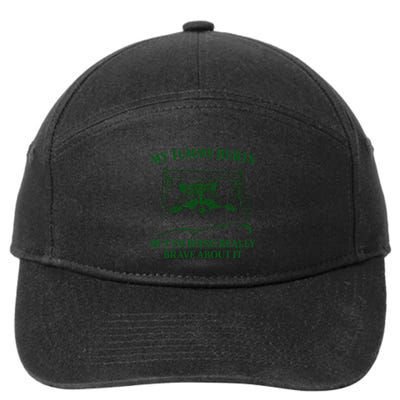 My Tummy Hurts But IM Being Really Brave Raccoon Funny 7-Panel Snapback Hat