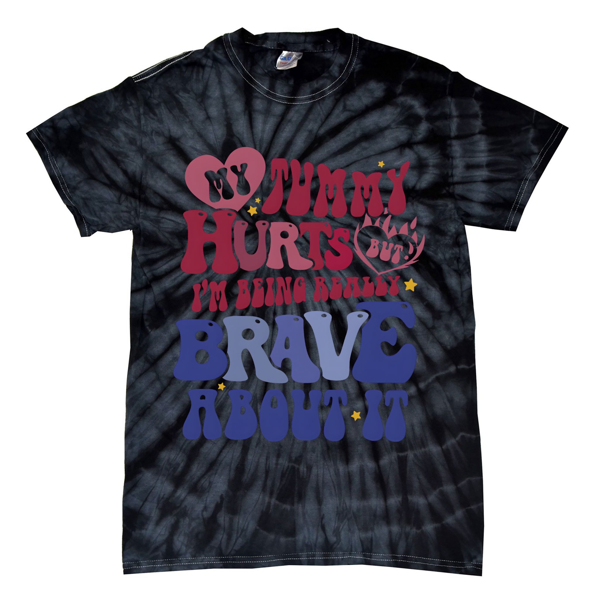 My Tummy Hurts Tummy Ache Survivor Tie-Dye T-Shirt