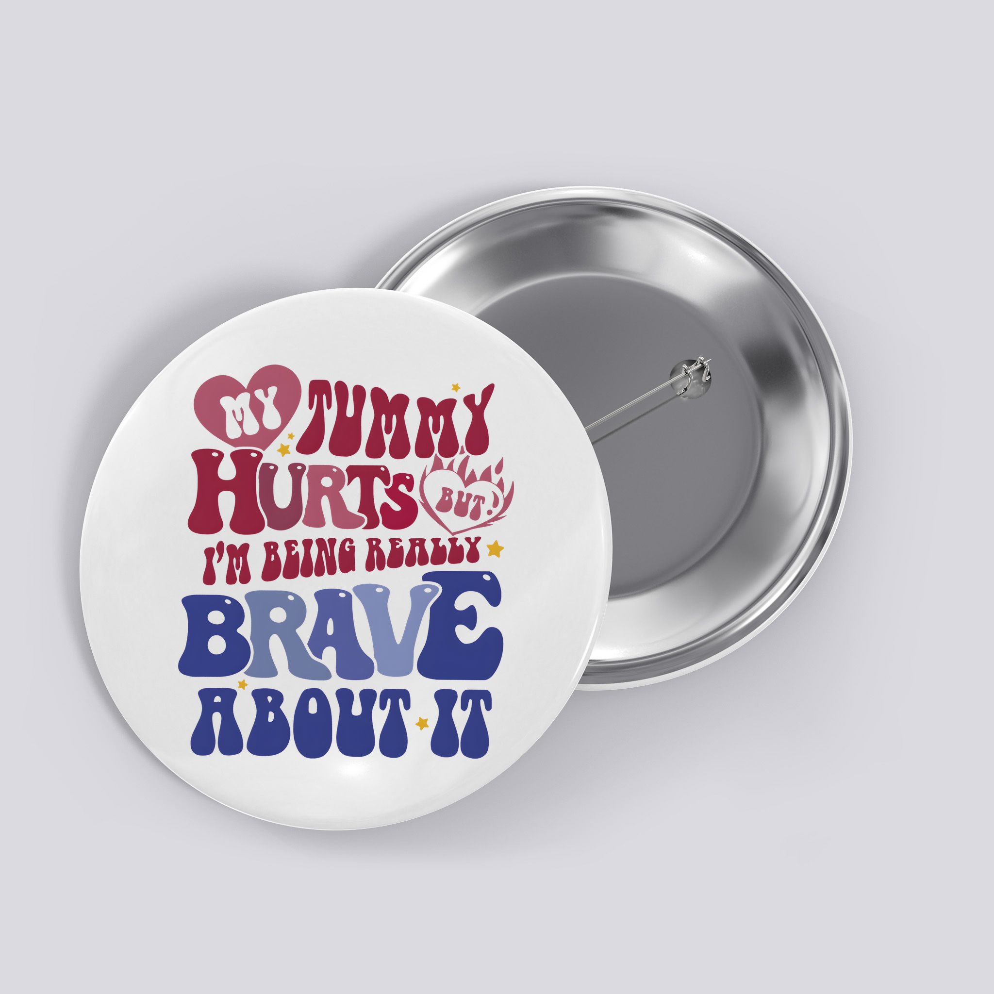 My Tummy Hurts Tummy Ache Survivor Button