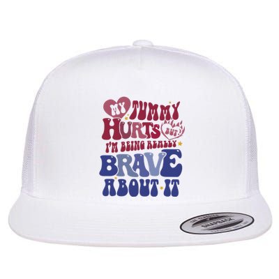 My Tummy Hurts Tummy Ache Survivor Flat Bill Trucker Hat