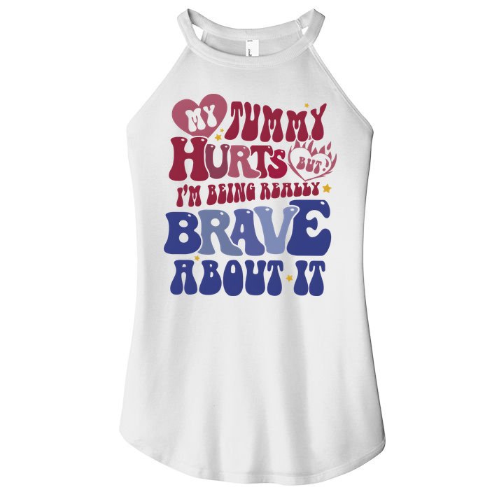 My Tummy Hurts Tummy Ache Survivor Women's Perfect Tri Rocker Tank