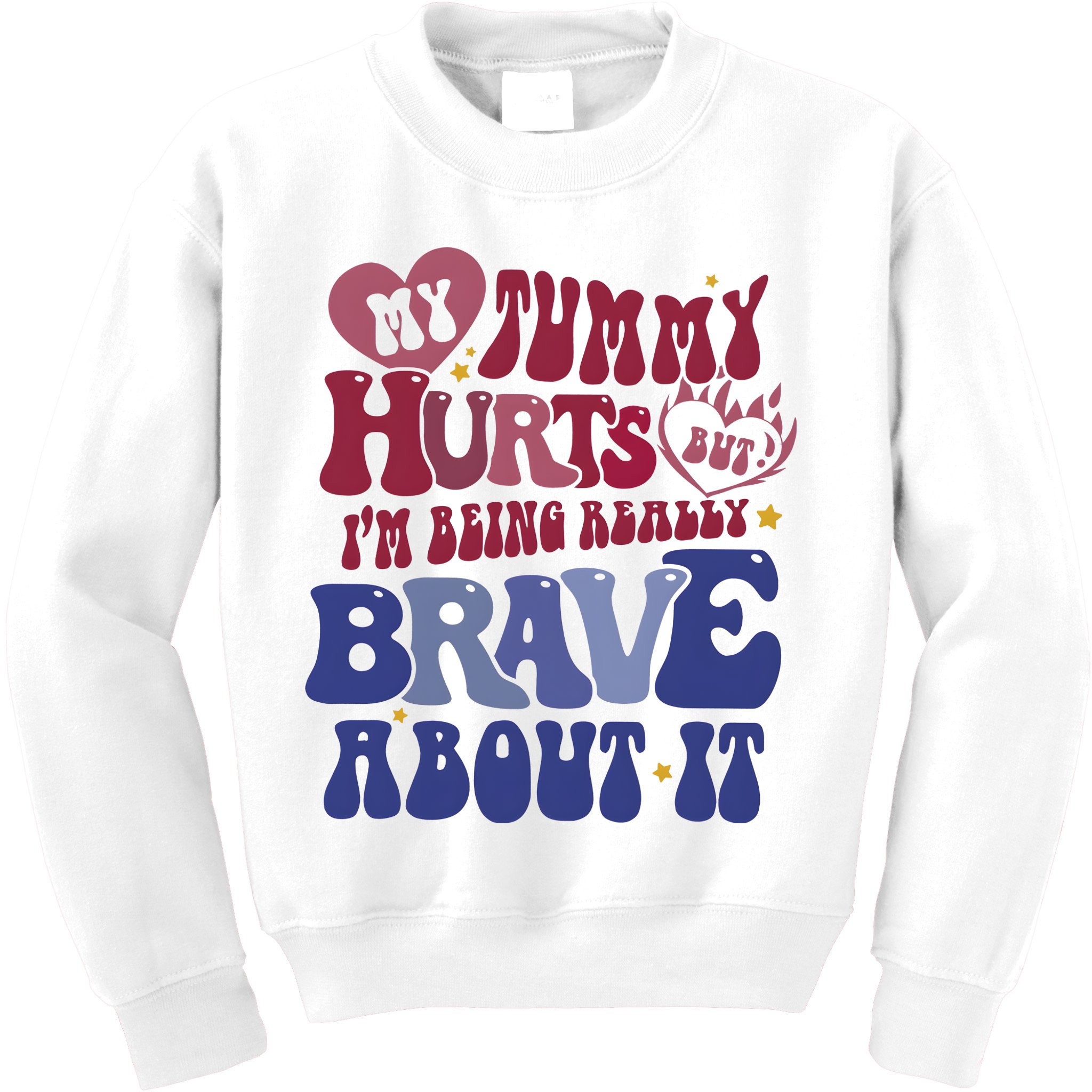My Tummy Hurts Tummy Ache Survivor Kids Sweatshirt