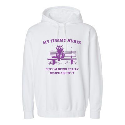 My Tummy Hurts Raccoon Garment-Dyed Fleece Hoodie